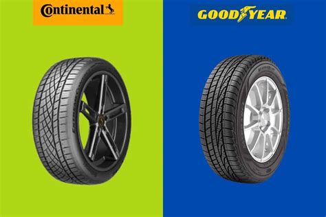 are goodyear tyres better than continental|Continental vs Goodyear Tires (In.